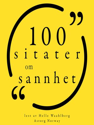 cover image of 100 sitater om sannhet